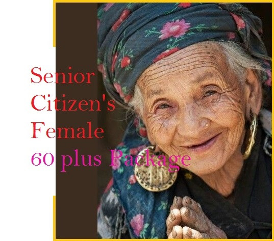 Senior Citizen’s Female 60 plus Package